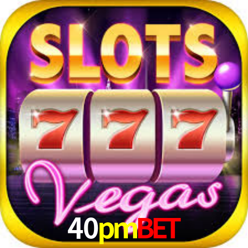40pmbet,40pmbet com