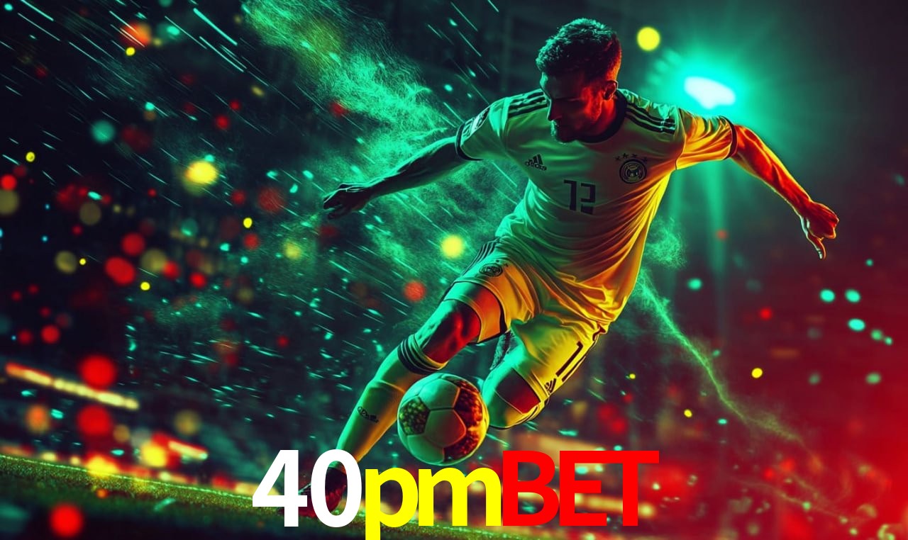 Seasonal Promotions 40pmbet